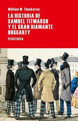 Cover of La Historia de Samuel Titmarsh Y El Gran Diamante Hoggarty