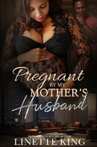 Cover of Pregnant by my mother's husband