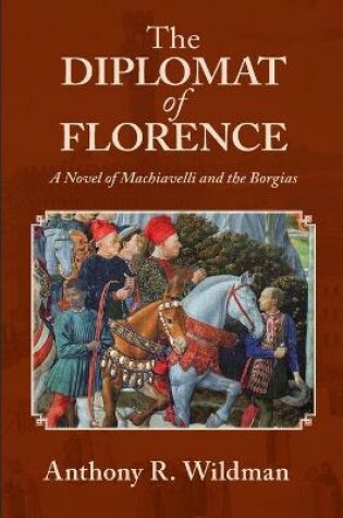 Cover of The Diplomat of Florence