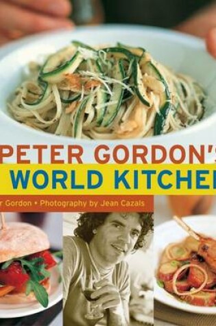 Cover of Peter Gordon's World Kitchen