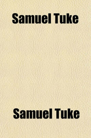 Cover of Samuel Tuke