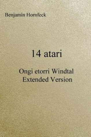 Cover of 14 Atari - Ongi Etorri Windtal Extended Version