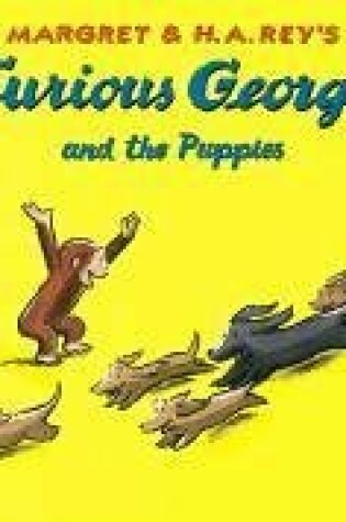 Cover of Curious George and the Puppies