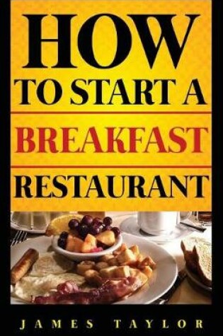 Cover of How to Start a Breakfast Restaurant