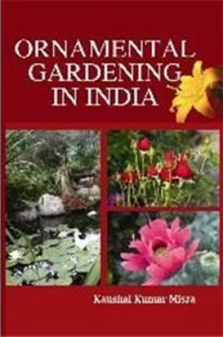 Cover of Ornamental Gardening in India