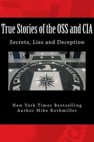 Cover of True Stories of the OSS and CIA