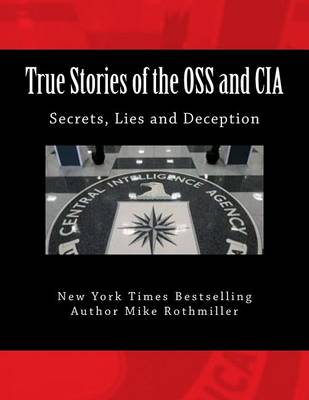 Book cover for True Stories of the OSS and CIA