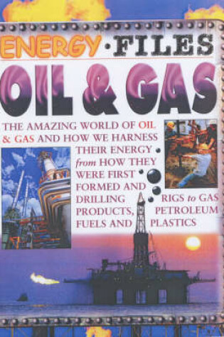 Cover of Energy Files Oil and Gas