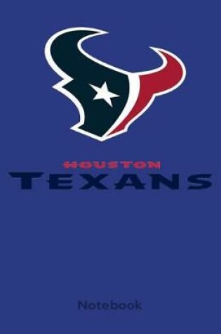 Cover of Houston Texans Notebook