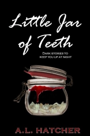 Cover of Little Jar of Teeth