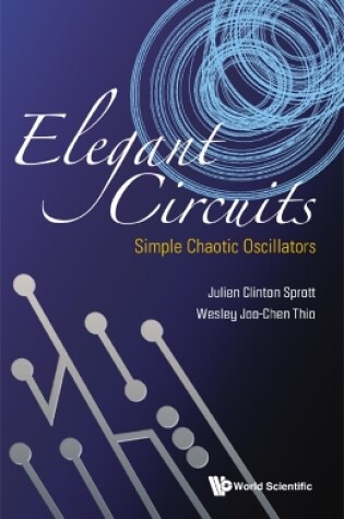 Cover of Elegant Circuits: Simple Chaotic Oscillators