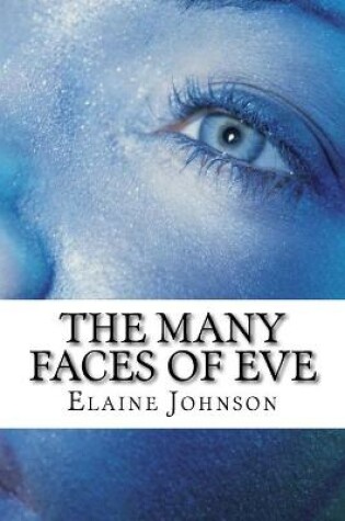 Cover of The Many Faces of Eve