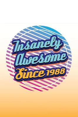 Book cover for Insanely Awesome Since 1988