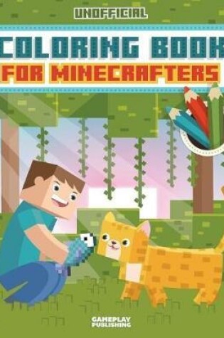 Cover of Coloring Book For Minecrafters