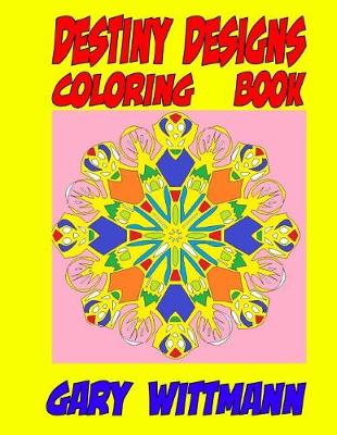 Book cover for Destiny Designs Coloring Book