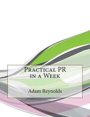 Book cover for Practical PR in a Week