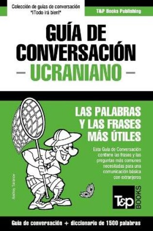 Cover of Guia de Conversacion Espanol-Ucraniano y diccionario conciso de 1500 palabras