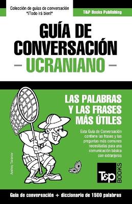 Book cover for Guia de Conversacion Espanol-Ucraniano y diccionario conciso de 1500 palabras