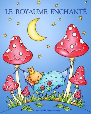 Book cover for Le Royaume Enchante