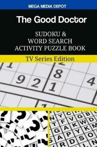 Cover of The Good Doctor Sudoku and Word Search Activity Puzzle Book