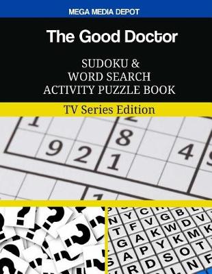 Book cover for The Good Doctor Sudoku and Word Search Activity Puzzle Book