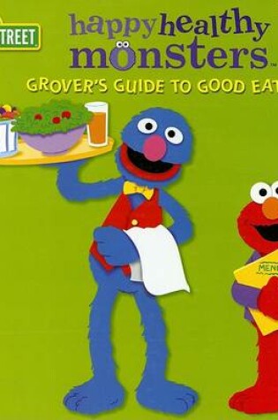 Cover of Grover's Guide to Good Eating