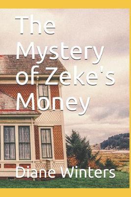 Book cover for The Mystery of Zeke's Money