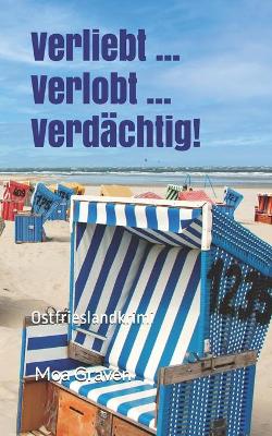 Cover of Verliebt ... Verlobt ... Verdaechtig!