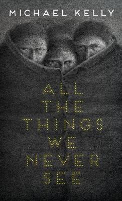 Book cover for All the Things We Never See