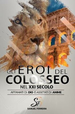 Cover of Gli eroi del Colosseo nel XXI secolo