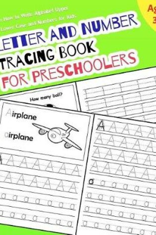 Cover of Letter and Number Tracing Book for Preschoolers