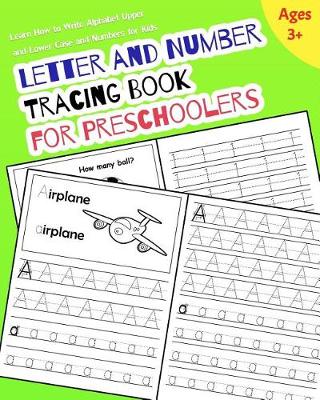 Book cover for Letter and Number Tracing Book for Preschoolers