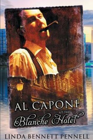 Cover of Al Capone at the Blanche Hotel