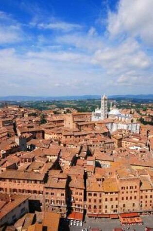 Cover of Aerial View of Siena, Italy Journal