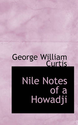 Book cover for Nile Notes of a Howadji