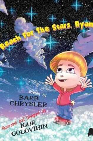 Cover of Reach For The Stars, Ryan