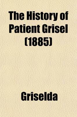 Book cover for The History of Patient Grisel (Volume 4); 1619