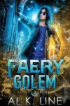 Book cover for Faery Golem