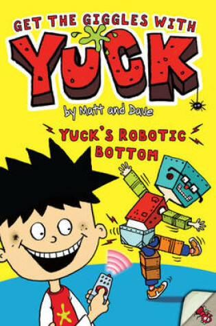 Cover of Yuck's Robotic Bottom