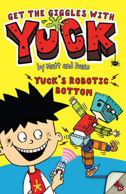 Cover of Yuck's Robotic Bottom