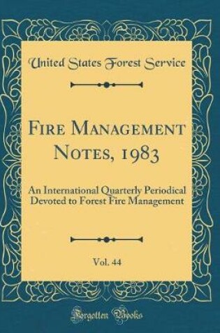 Cover of Fire Management Notes, 1983, Vol. 44