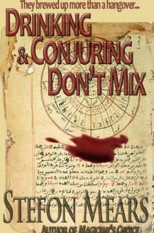 Cover of Drinking and Conjuring Don't Mix