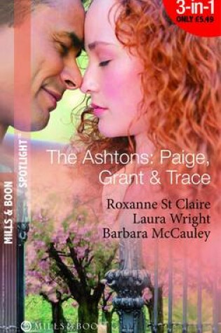 Cover of The Ashtons: Paige, Grant & Trace