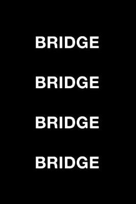 Book cover for Bridge Bridge Bridge Bridge