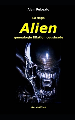 Cover of La saga Alien