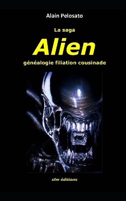 Book cover for La saga Alien