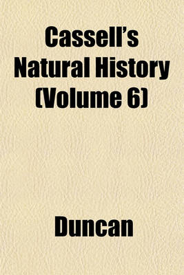 Book cover for Cassell's Natural History (Volume 6)