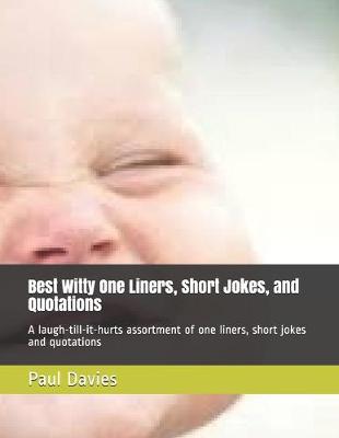 Book cover for Best Witty One Liners, Short Jokes, and Quotations