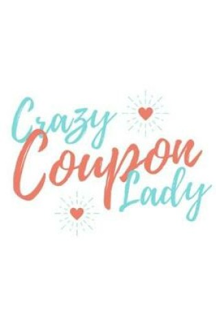 Cover of Crazy Coupon Lady