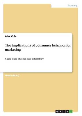 Book cover for The implications of consumer behavior for marketing